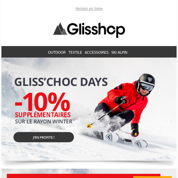 Gliss'Choc Days 💥 -10% supp. sur le rayon winter 