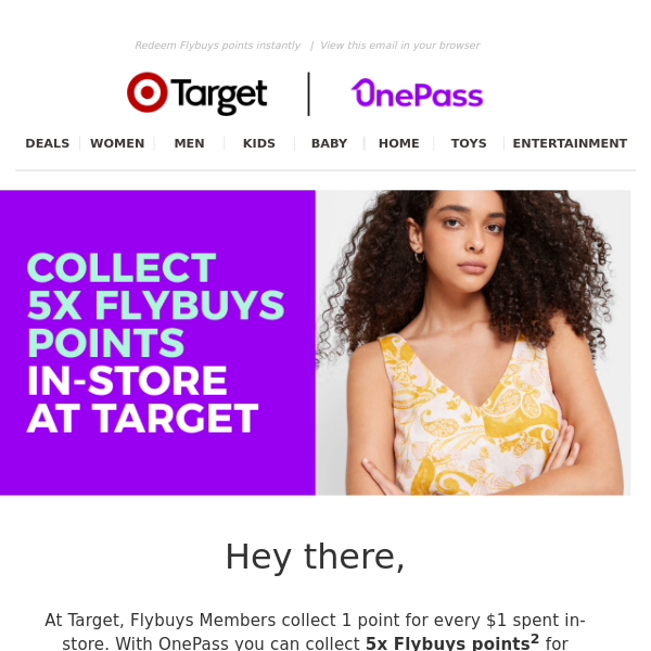 Hey there, Collect 5x Flybuys points in-store at Target