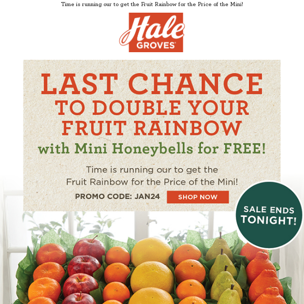 Last Chance to Double Your Fruit Rainbow with Mini Honeybells for FREE!