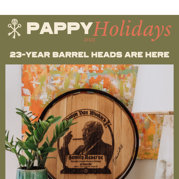 23-Year Barrel Heads are Here