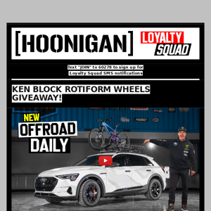 KEN BLOCK ROTIFORM GIVEAWAY