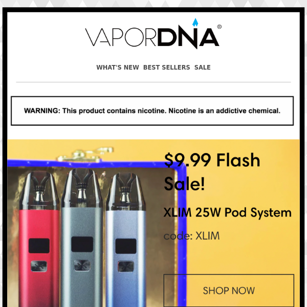Flash Sale! Get XLIM Pod System for $9.99 !