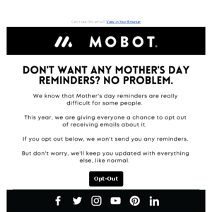Opt-Out of Mother's Day Reminders Here