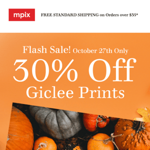 Today Only: 30% off Giclee Prints 🎉