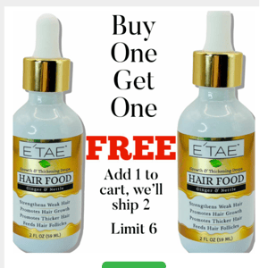 Last Chance! Hair Food! Buy One Get One Free!