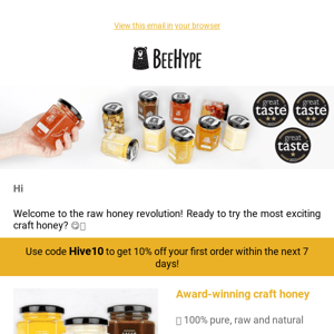 Welcome to the honey revolution! Here's your exclusive discount