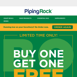 Buy 1 Get 1 Free on Piping Rock Products