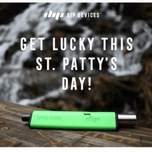 15% off Green Devices for St. Patty's Day Today Only!