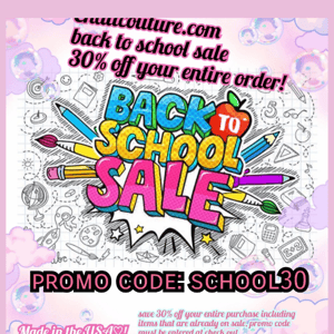 30% OFF Back To School Sale! 🤓