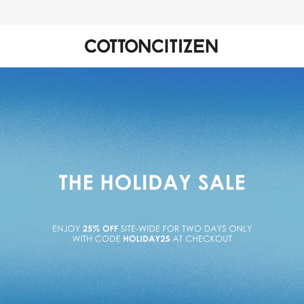 Two Days Only: The Holiday Sale
