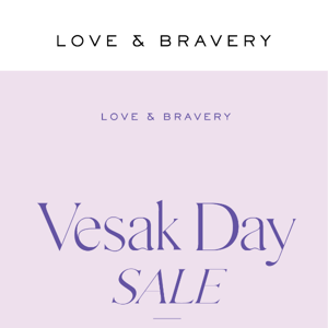 Our Vesak Day Sale Starts Now!