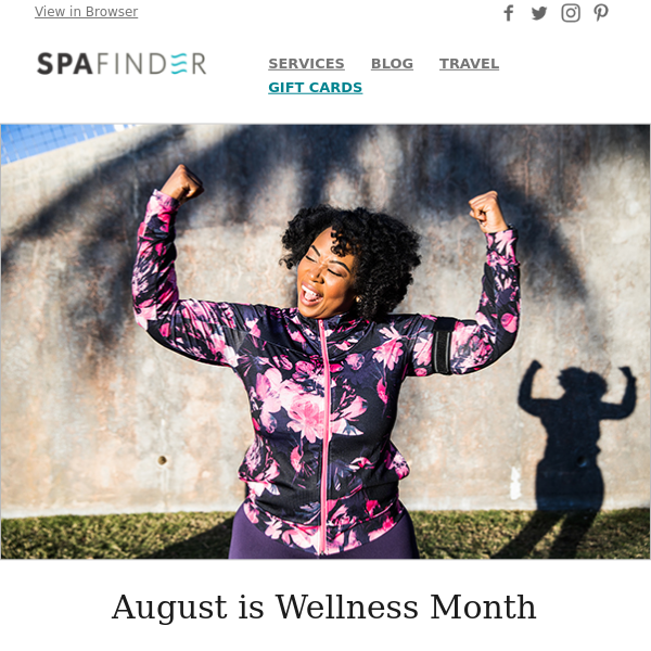 This August, let’s celebrate wellness month