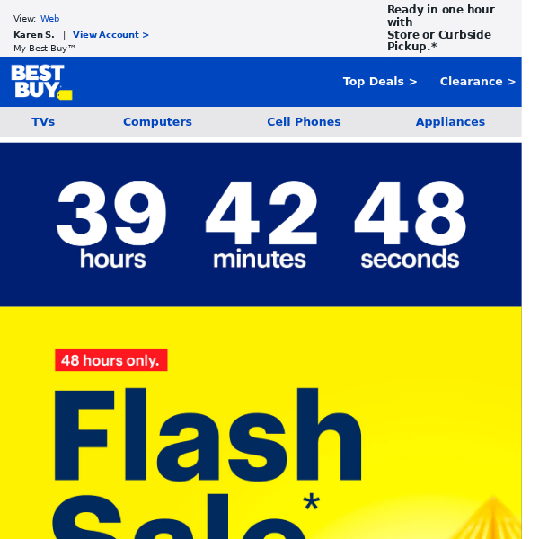 Big 48-Hour Flash Sale begins today. Get in on the deals in store and online.