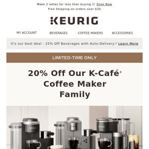 20% off our best-selling K-Café® brewers