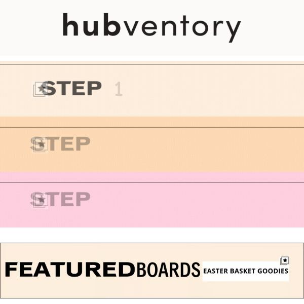 Top Boards to Shop This Week on Hubventory!