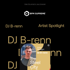 Exclusive Playlist by DJ B-renn | August's Artist Spotlight