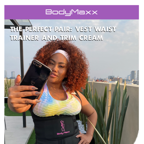 Vest Waist Trainer + Trim Cream – Body Maxx