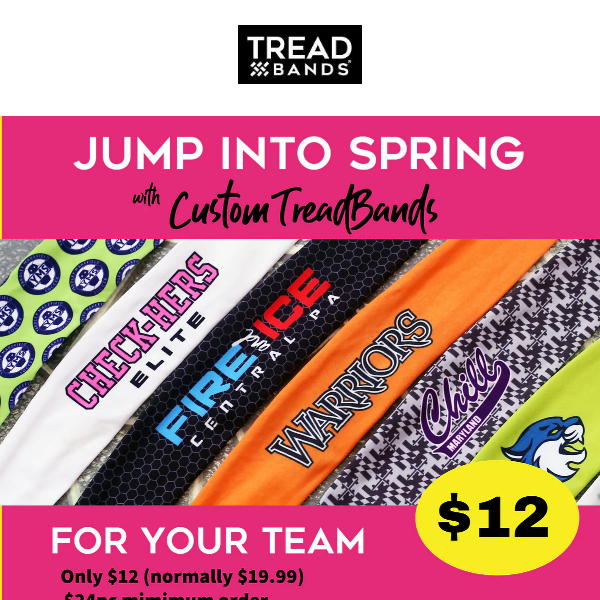Sale On Custom TreadBands For The Team!