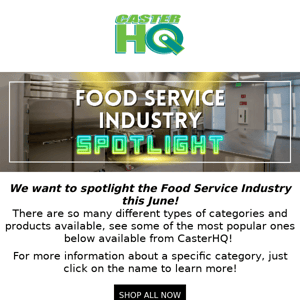 Food Service Industry Casters Available