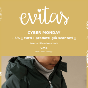 Cyber Monday EXTRA - 5 % 🎅🏼 su prodotti già scontati