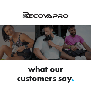 This is what our customers said about Recovapro