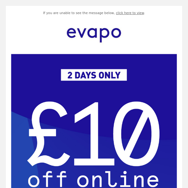 £10 off exclusively online - two days only 🤩