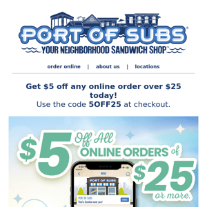 Enjoy $5 OFF your online order today!