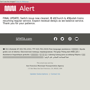 FINAL UPDATE: Switch issue now cleared. IB #JChurch & #NJudah trains resuming regular service. Expect residual delays as we balance service. Thank you for your patience.