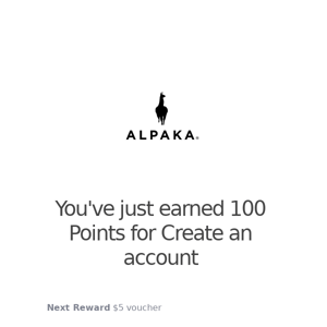 You've just earned 100 Points for Create an account