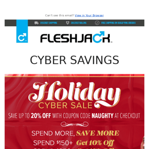 Save up to 20% with Fleshjack's Cyber Monday sale!