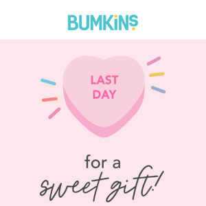 Last Day for a SWEET Valentines Gift!