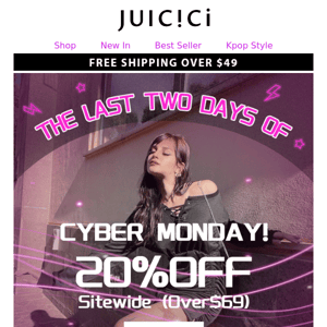 Last two days of the Cyber Monday!