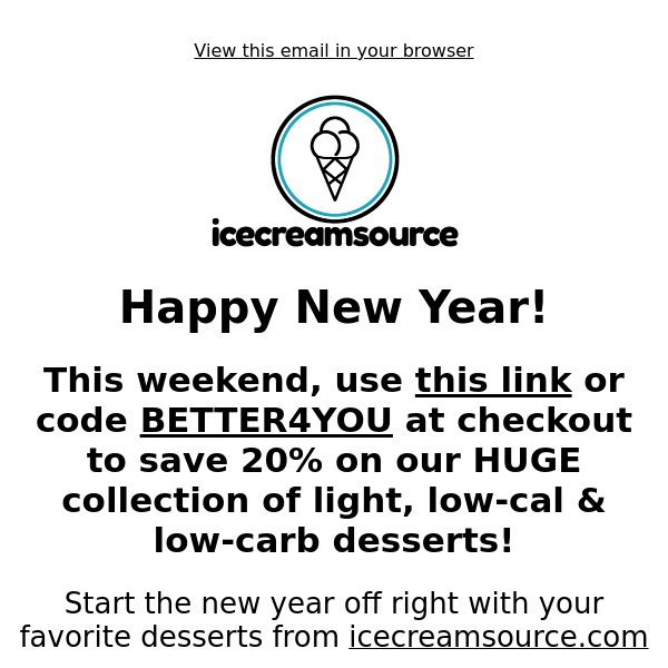 Start your year off right with icecreamsource.com! 🍦
