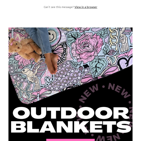 You need our outdoor blankets