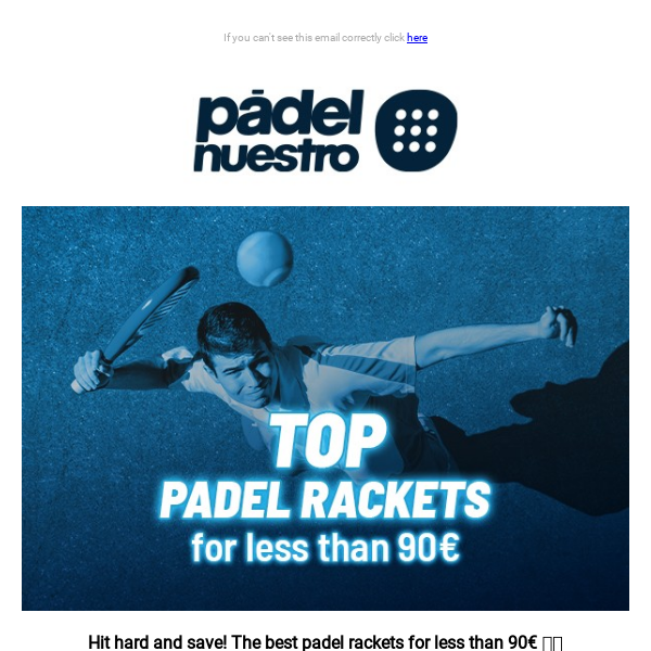 💥Get TOP padel rackets for less than €90 and take the court by storm!