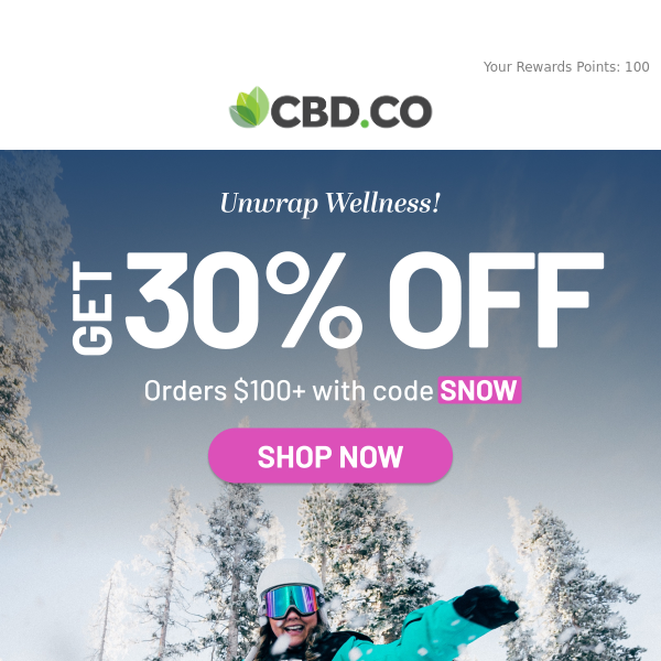 Give the gift of CBD—and get 30% OFF site-wide! ❄️