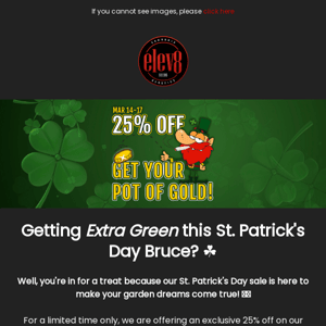 🍀 Save 25% for St. Patrick's Day 🍀