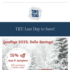 TRT: Last Day for Year End Savings! 🎆