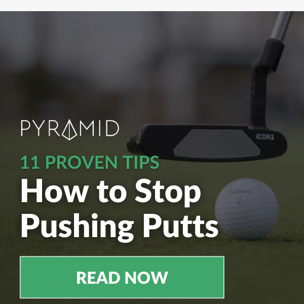 Stop pushing putts with these 11 pro tips ⛳