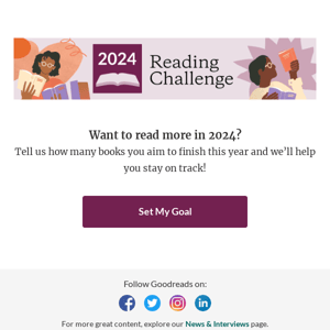 Join the 2024 Goodreads Reading Challenge!