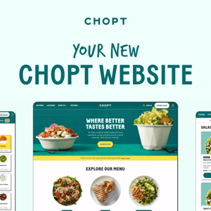 Your NEW Chopt Website