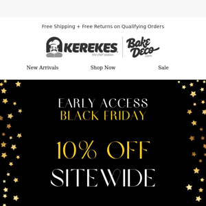 Black Friday Early Access: 10% off SITEWIDE