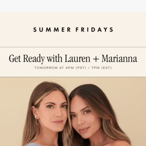 Shop LIVE with Marianna + Lauren!