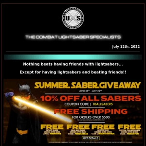 The Great Summer Giveaway rages on! 10% off custom lightsabers across the arsenal!