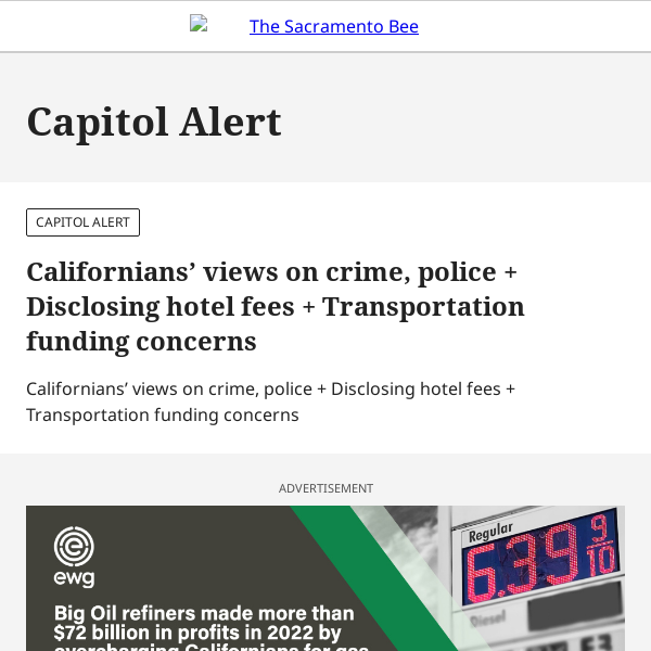 Californians’ views on crime, police + Disclosing hotel fees + Transportation funding concerns