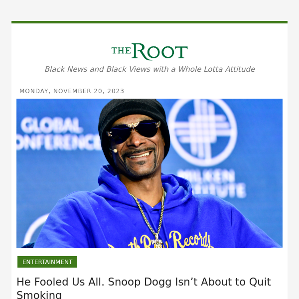 He Fooled Us All. Snoop Dogg Isn’t About to Quit Smoking