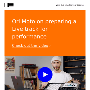Ori Moto on getting a Live track ready for performance