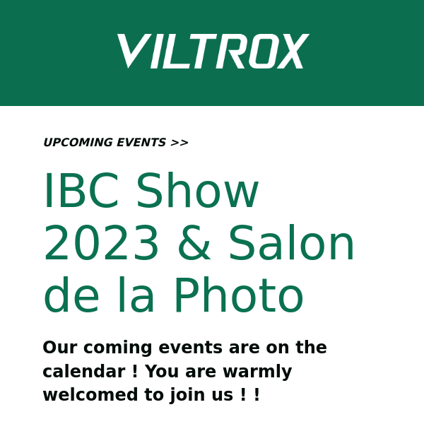 VILTROX INVITES YOU TO IBC2023 & Salon de la Photo SHOWS !!