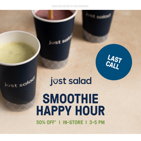 Last call for 50% off smoothies