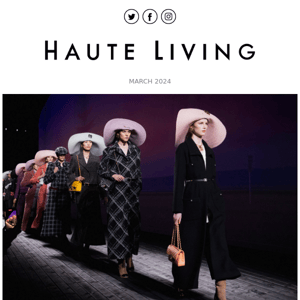 Haute Living, Live From Paris Fashion Week